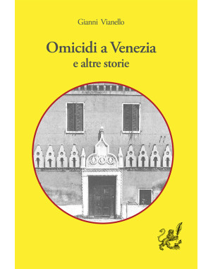 Omicidi a Venezia e altre storie