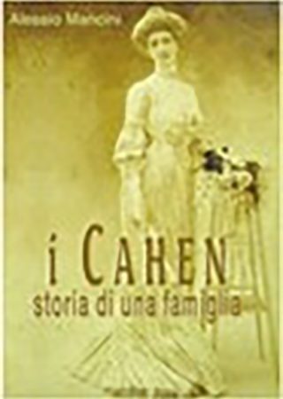 I Cahen Storia di una famiglia di Alessio Mancini