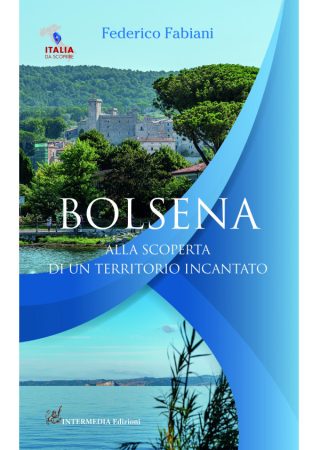 BOLSENA. Alla scoperta di un territorio incantato