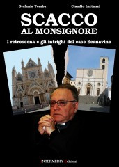 Scacco al monsignore. I retroscena e gli intrighi del caso Scanavino