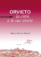 Orvieto, la città e le sue storie