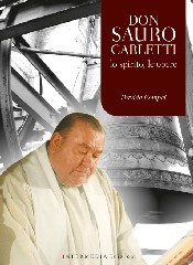 Don Sauro Carletti. Lo spirito, le opere