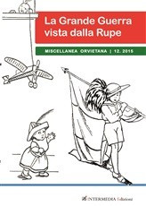 La Grande Guerra vista dalla Rupe