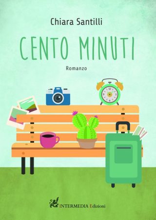 CENTO MINUTI di Chiara Santilli