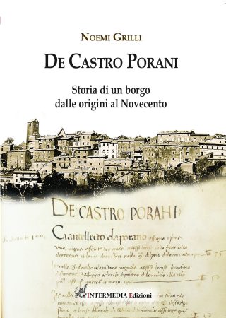 DE CASTRO PORANI. Storia di un borgo dalle origini al Novecento