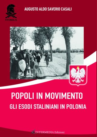 POPOLI IN MOVIMENTO. Gli esodi staliniani in Polonia