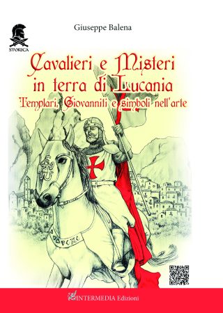 Cavalieri e Misteri in terra di Lucania