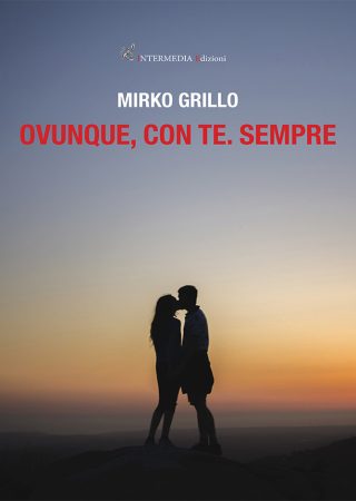 Ovunque, con te. Sempre