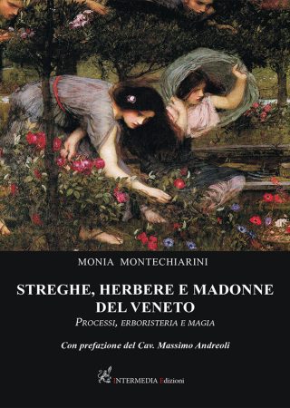 STREGHE, HERBERE E MADONNE DEL VENETO