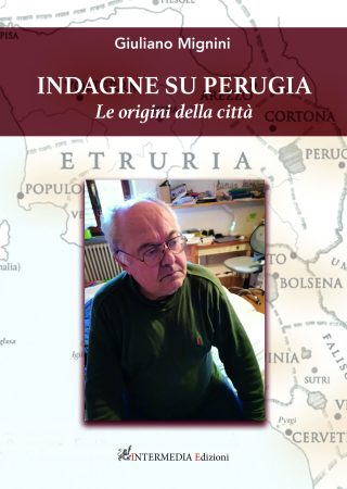 INDAGINE SU PERUGIA. Le origini della città